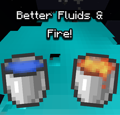 Better Fluids and Fire!
