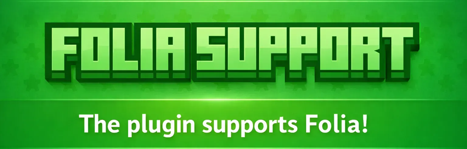 This plugin supports Folia