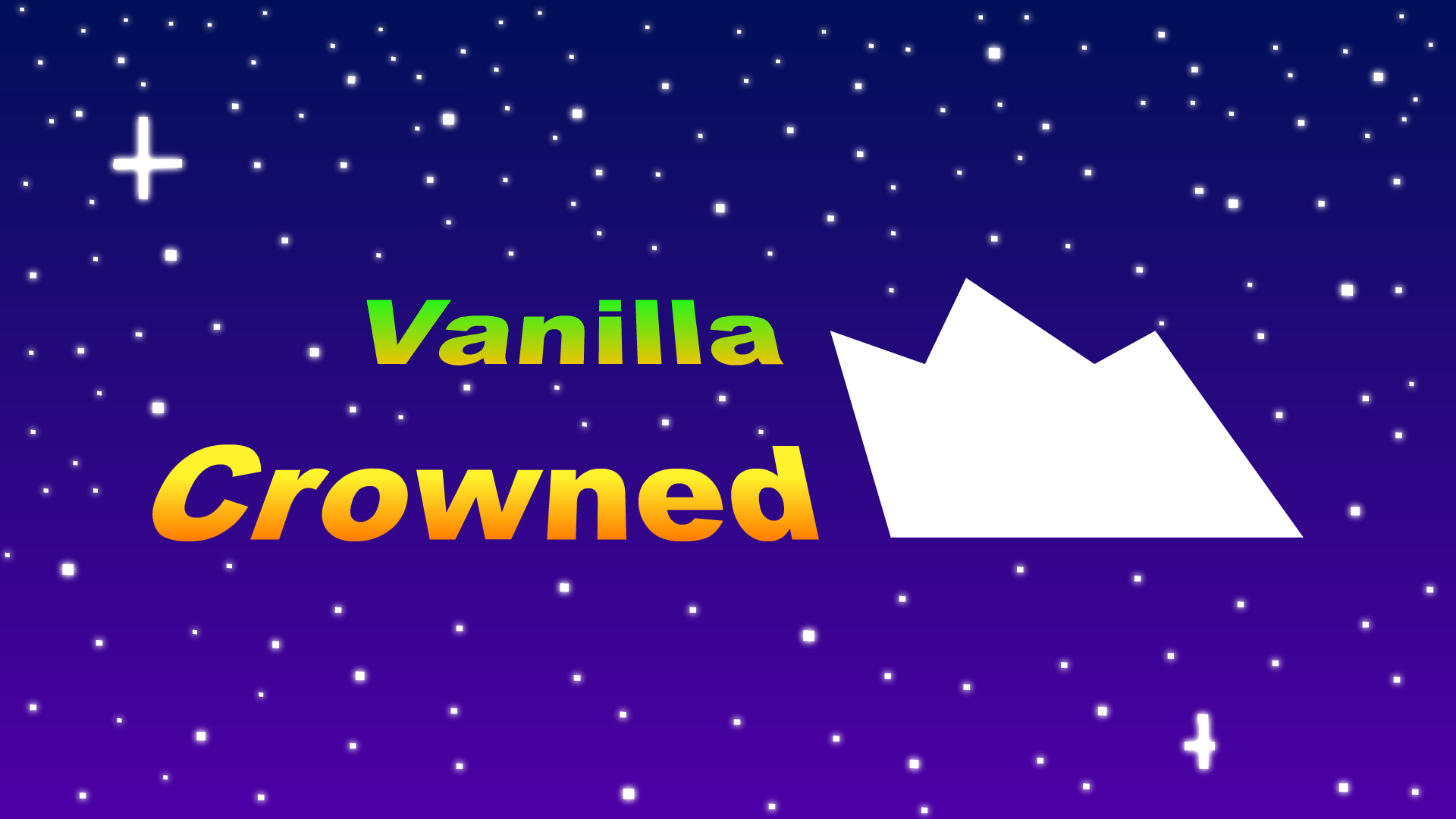 Vanilla Crowned