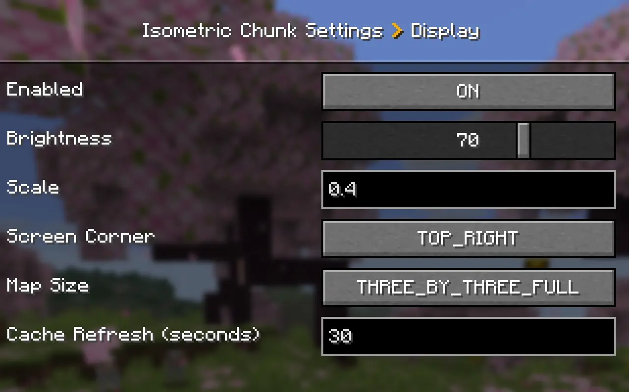 Image shows the config options for the isometric chunk mod. There are 6 options; "Enabled", "Brightness", "Scale, "Screen Corner", "Map Size", "Cache Refresh"