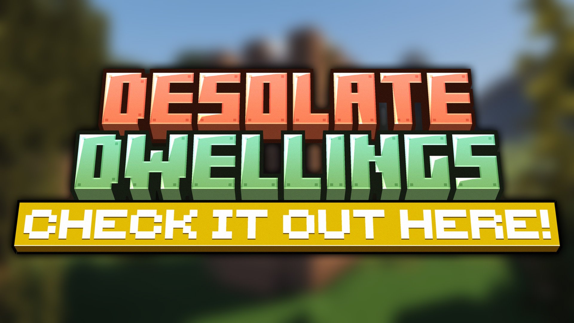 Desolate Dwellings