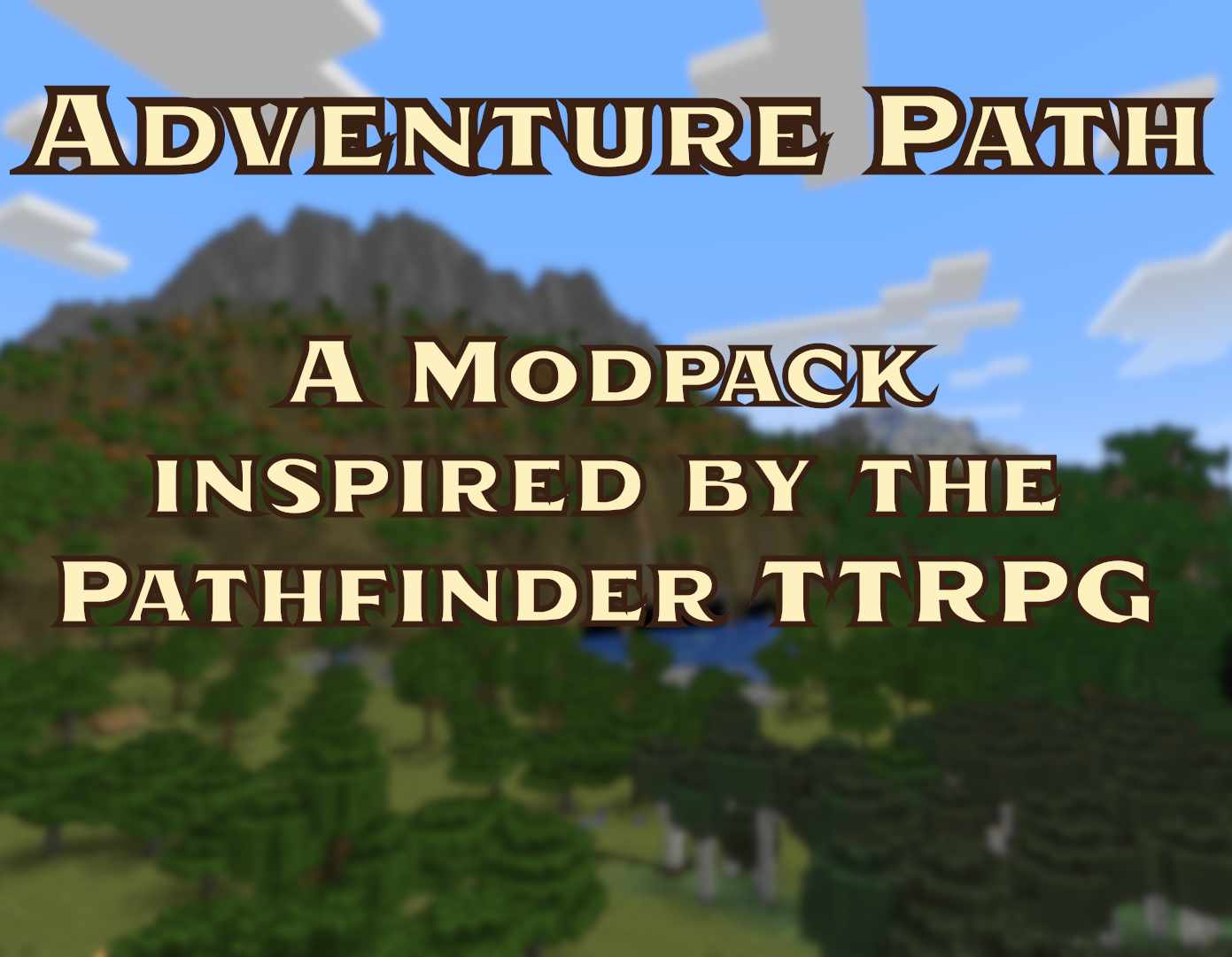 Adventure Path, a Modpack inspired by the Pathfinder TTRPG