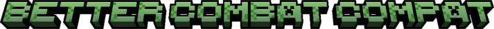Better Combat Compat