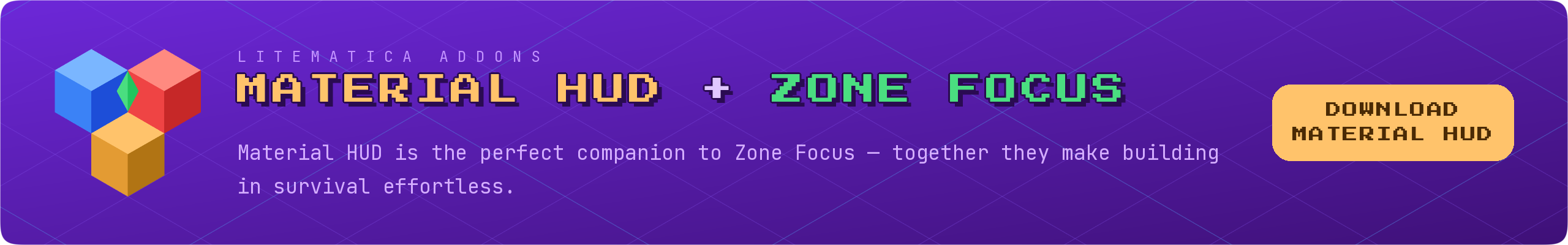Material HUD + Zone Focus, two Litematica addons that work together