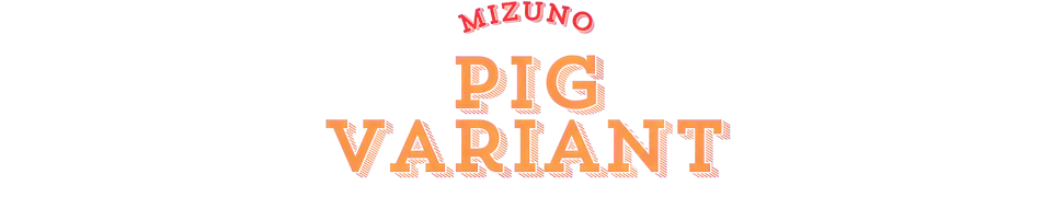 Mizuno Pig Variant