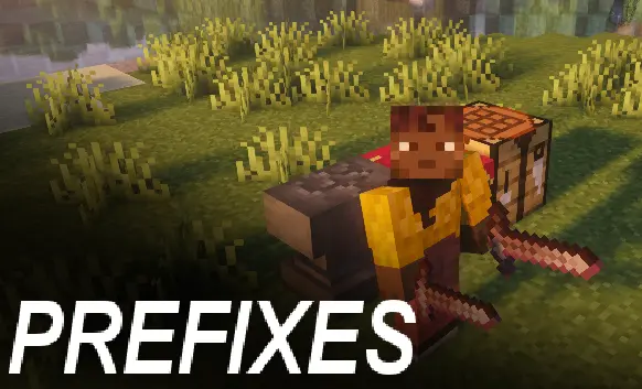 A Minecraft character holding two swords of different sizes in their hands, with the word "PREFIXES" in front of them