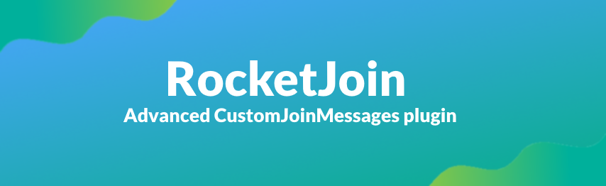 RocketJoin - Advanced CustomJoinMessages plugin