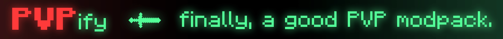 A banner for the page that says "PVPify - Finally, a good PVP Modpack"