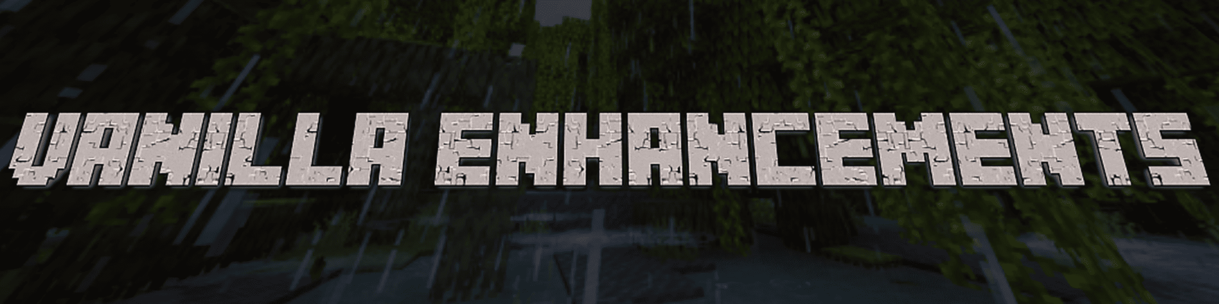 Swamp image with text that states "Vanilla Enhancements"