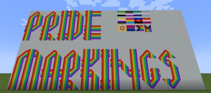 A showcase of the flags in this mod, arranged to say "pride markings" with rainbow flags