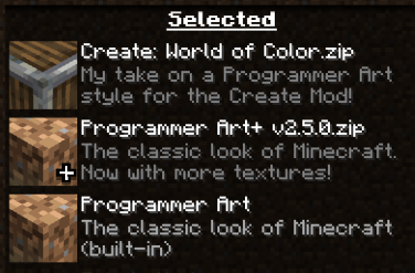 A screenshot of Minecraft's resource pack menu, showing Create: World of Color, Programmer Art+, and Programmer Art layered over each other top to bottom respectively.