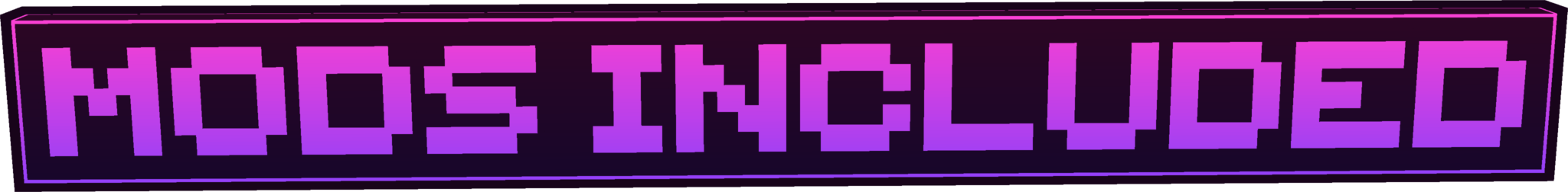 Mods Included