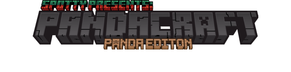 A image that shows text in the style of MInecrafts title. Spotty Presents: Pandacraft Panda Editon
