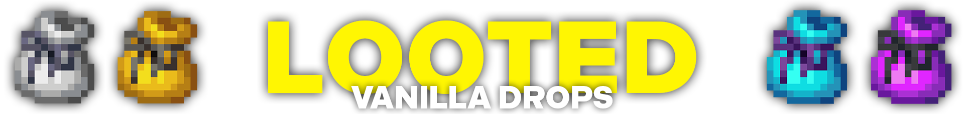 Looted: Vanilla Drops Banner