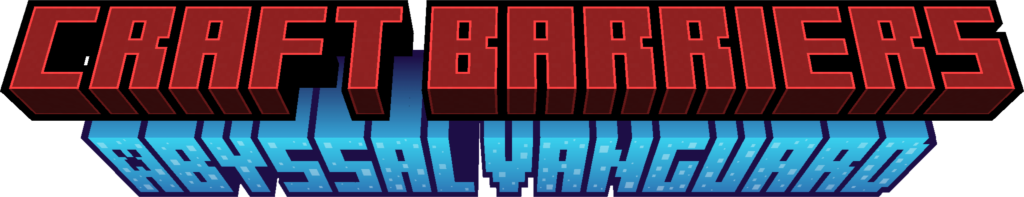 Minecraft title text. The top is red, saying craft barriers. The bottom is blue, saying abyssal vanguard.