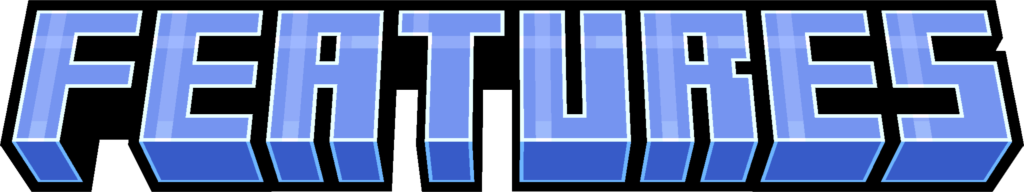 FEATURES