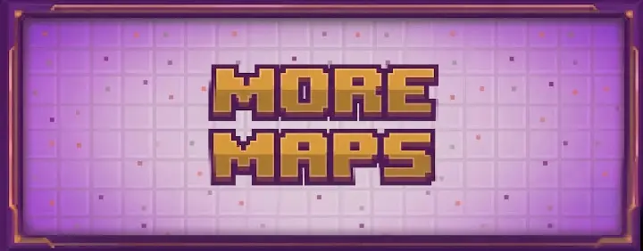 MORE MAPS