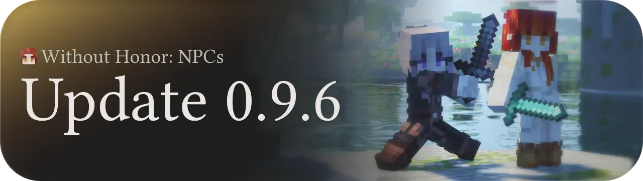 Without Honor Update 0.9.6