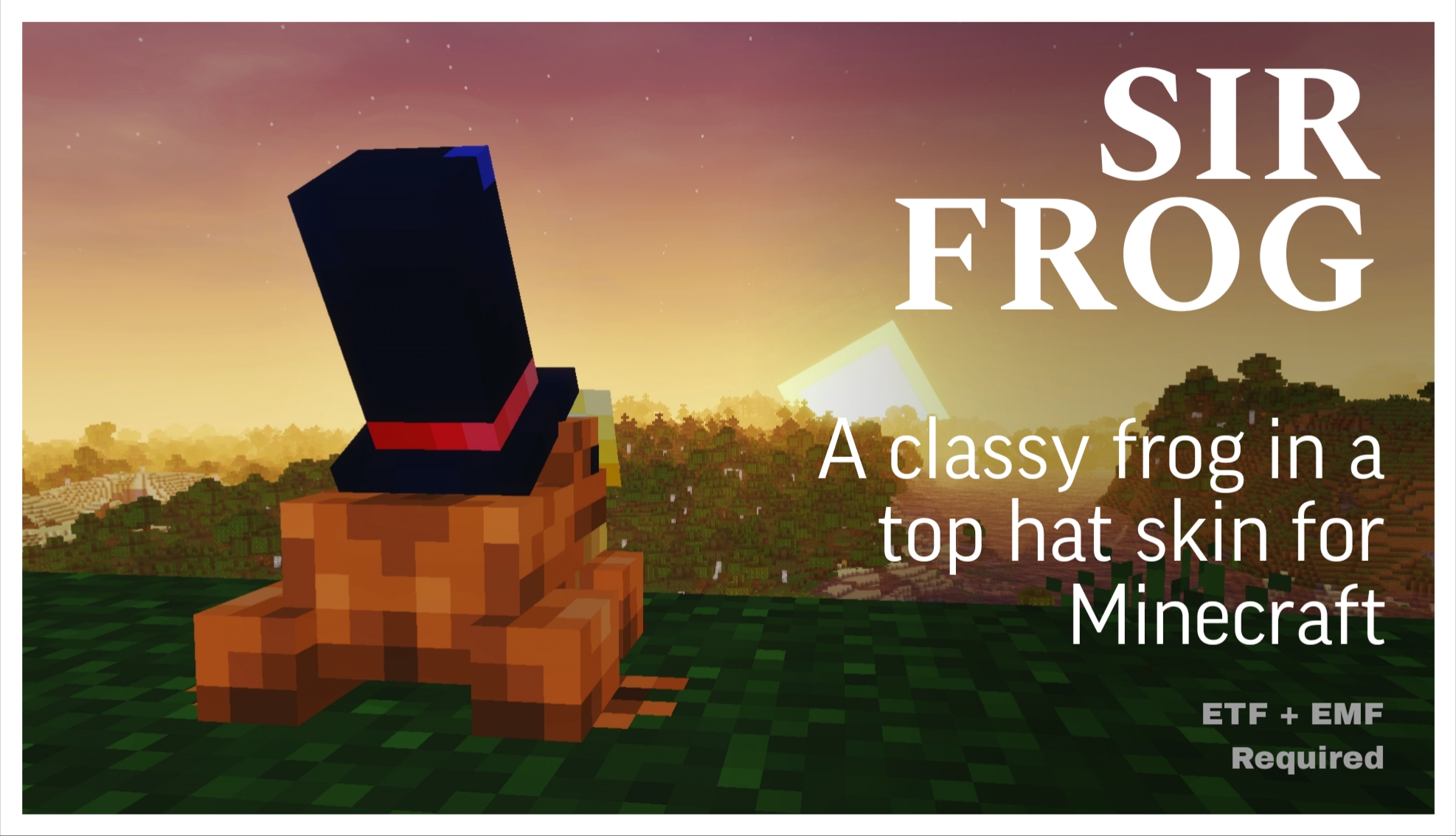 A Minecraft frog in a top hat and a monocle looking into the sunset