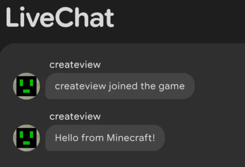 The image shows the LiveChat user interface, showing two messages from player createview: "createview joined the game" and "Hello from Minecraft!"