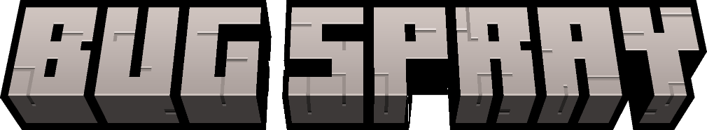 the words "BUG SPRAY" in one of Minecraft's fonts
