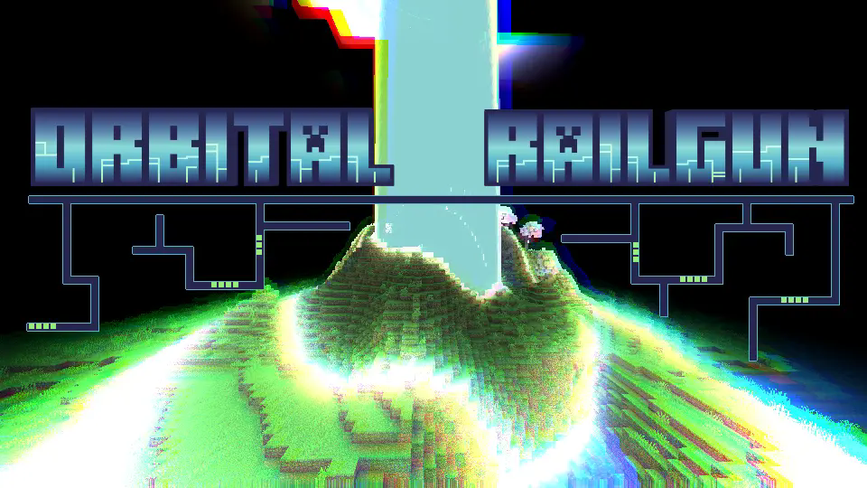 An orbital strike falls on a minecraft world, and the text "ORBITAL RAILGUN" appears on each side.