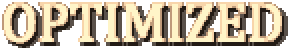 Optimized