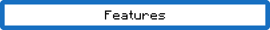 A white rectangle with a blue border and the word "Features" on it in black