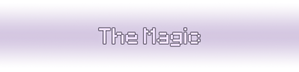 A header that reads: "Magic"