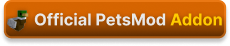 Official PetsMod Addon
