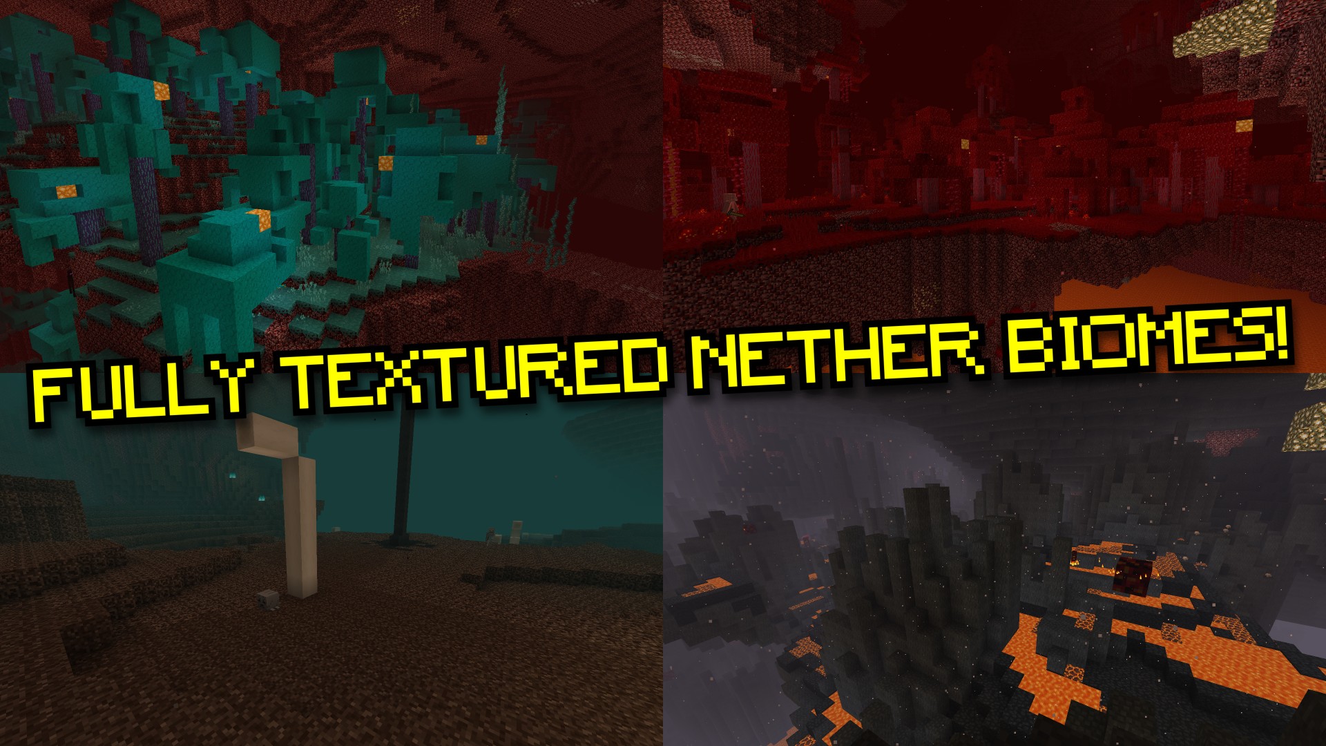 FULLY TEXTURED NETHER BIOMES!