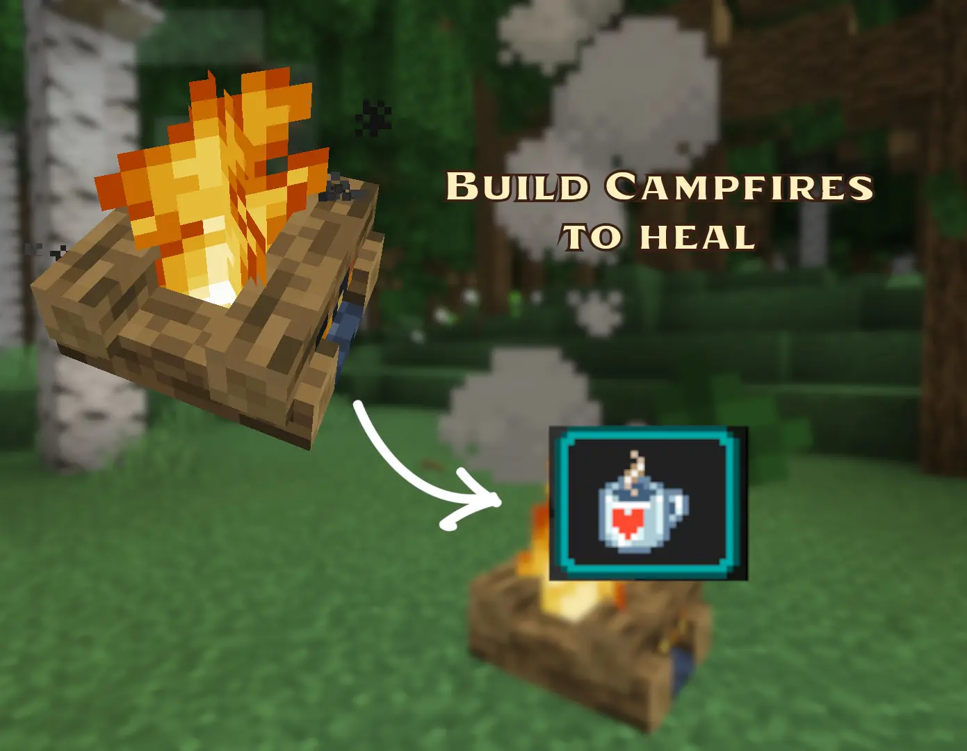Build Campfires to heal
