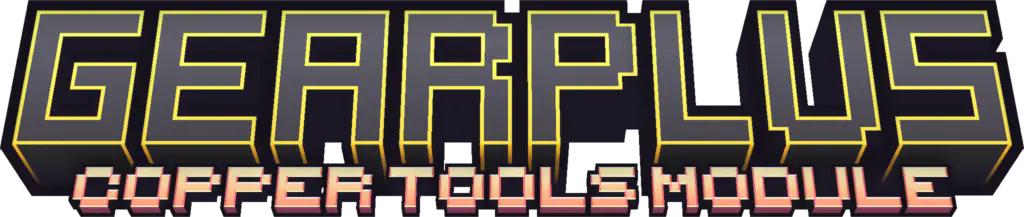 Project Title: "GearPlus: Copper tools module"