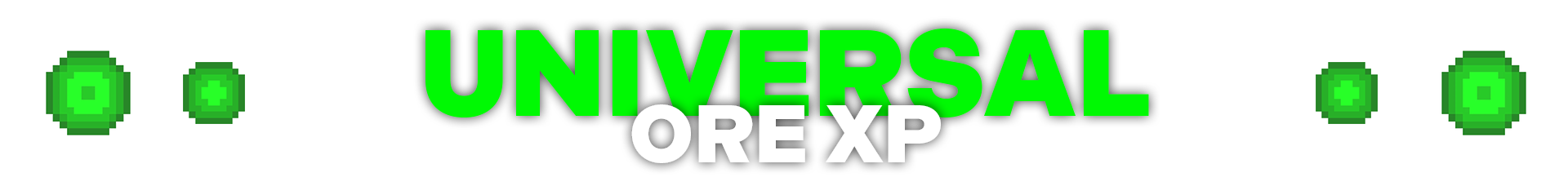 Universal Ore XP Banner
