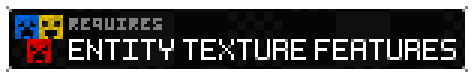 Requires Entity Texture Features