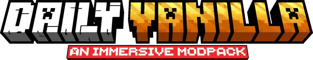 A logo for the modpack written "Daily vanilla : An immersive modpack"