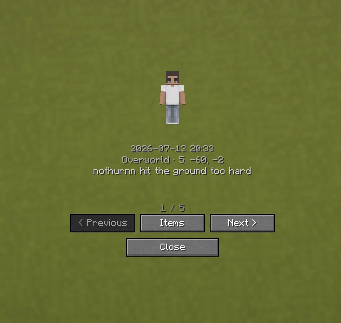 Screenshot of the Corpse: Refined Death History screen. It shows a default Steve-style skin preview, followed by the date and time "2026-07-13 20:33", the location "Overworld · 5, -60, -2", and the death cause "nothurnn hit the ground too hard". Below that, a page indicator reads "1 / 5", with Previous, Items, and Next buttons in one row, and a Close button beneath them.