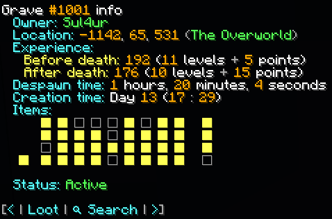 A dialog-like text showing the owner of the grave, location of the grave, experience of the player before death, experience stored in the grave, the despawn time and creation time of the grave, the items of the grave as a table-like structure of filled-in or hollow squares, each showing the presence of an item, and the status of the grave, with buttons for navigation through GIDs of all graves and a button for remotely looting the grave