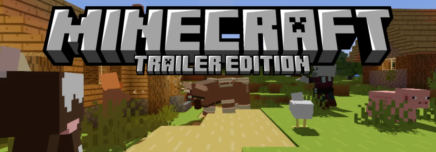 Minecraft Trailer Edition