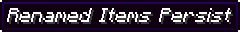 Renamed Items Persist