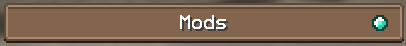 Button that says mods