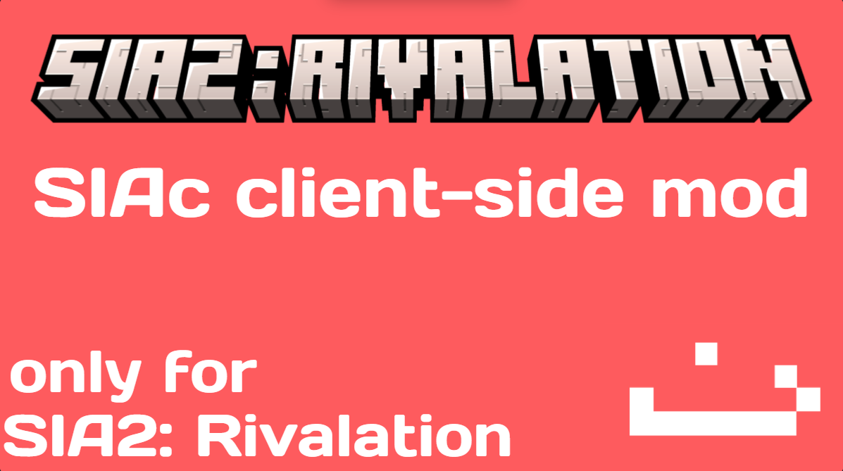SIAc mod for SIA2: Rivalation