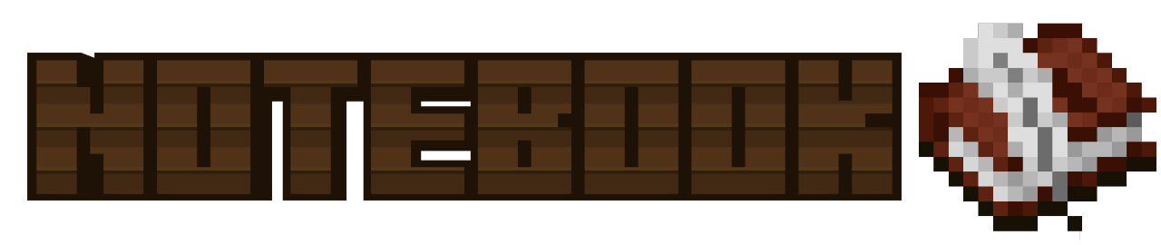 Title text - It says "Notebook" with a spruce plank esque texture, with a notebook icon off to the right.