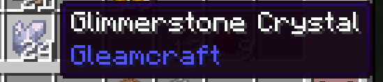 Crystal in minecraft inventory slot called "Glimerstone Crystal"