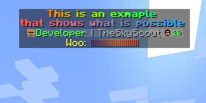 一个带有文字的Minecraft标签列表。第一行:“这是一个示例”。第二行:“展示了可能做到的事情”。第三行:玩家“Developer | TheSkyScout”。第四行:“Woo:” 后面跟着许多行。