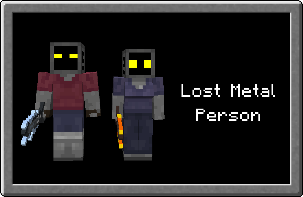 Lost Metal Person
