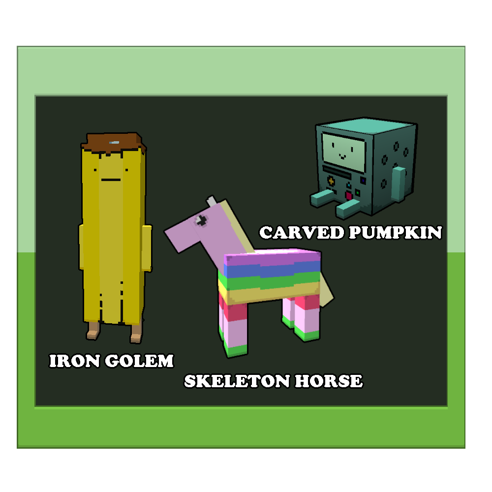 Patreon Exclusive Pictures! Iron Golem is Banana Guard, Skeleton Horse is Lady Rainicorn, Carved Pumpkin is BMO