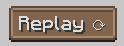 Button that says replay