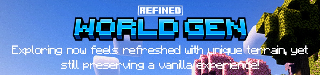 refined world gen