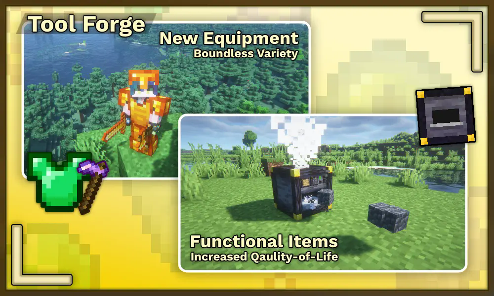 Tool Forge: adds new equipment and functional items, providing new variety and quality of life.